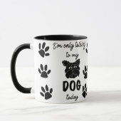 私は今日は犬と話しかけている マグカップ (左)