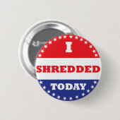 私は今日は細断した 缶バッジ (正面&裏面)