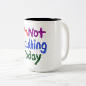 私は今日は15oz姦淫していない ツートーンマグカップ (正面右)