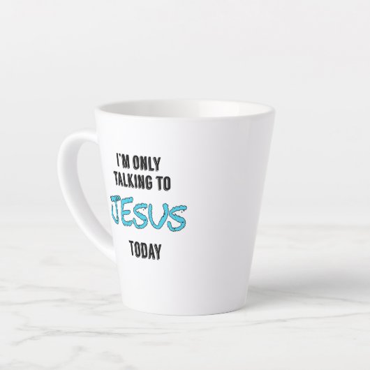 私は今日イエスに話しかけている'コーヒーマグ カフェラテマグ (左アングル)