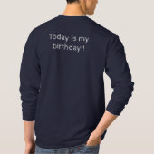 私は今日カスタマイズ可能な誕生日シャツをレベルアップ Tシャツ (裏面)