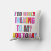 私は今日犬に話しかけている動物の子犬 クッション (裏面)