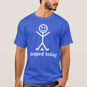 私は今日pooped! tシャツ