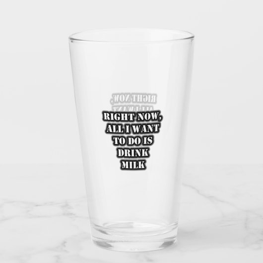 私は今、牛乳を飲むだけにしたい タンブラーグラス (正面)