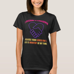 私は介護福祉士のアシスタントナース医療になった Tシャツ