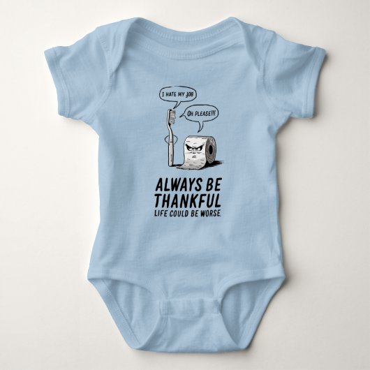私は仕事が嫌いだ | お願い!!!いつも感謝している ベビーボディスーツ (正面)