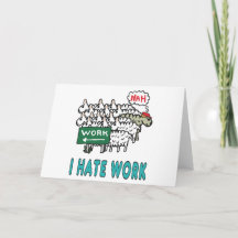 私は仕事が嫌いだ