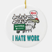私は仕事が嫌いだ セラミックオーナメント (裏面)