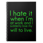 私は仕事のプレゼントに出るのが嫌おもしろいいです ノートブック (正面)