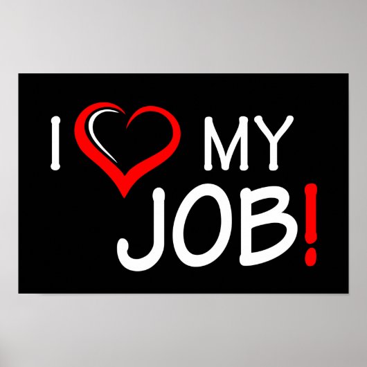 私は仕事のポスターが大好き ポスター (正面)