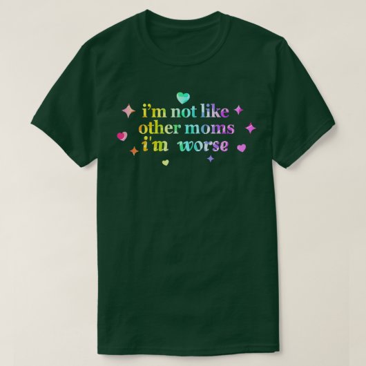 私は他のママが嫌いだ Tシャツ (デザイン正面)