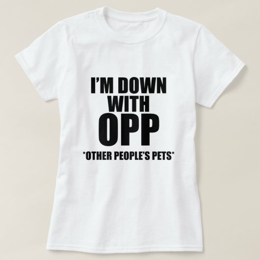 私は他の人のペットをOPPでダウンしている Tシャツ (デザイン正面)