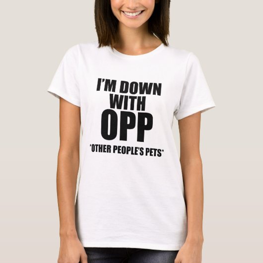 私は他の人のペットをOPPでダウンしている Tシャツ (正面)