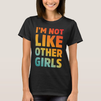 私は他の女の子と違います Tシャツ