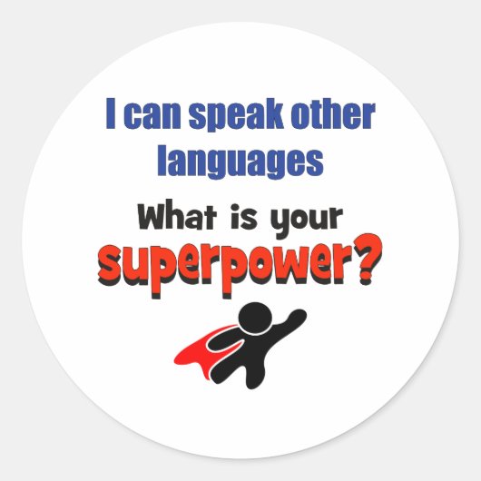 私は他の話言語も使える。あなたの超大国は? ラウンドシール (正面)