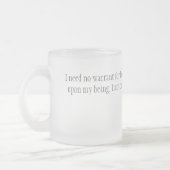 私は令状を必要としません フロストグラスマグカップ (左)