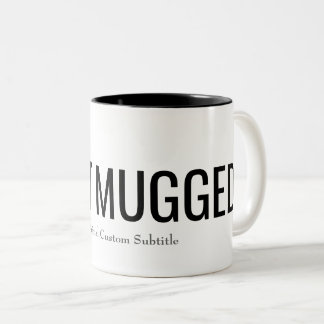 私は任意サブタイトルの襲われたマグを得ました ツートーンマグカップ