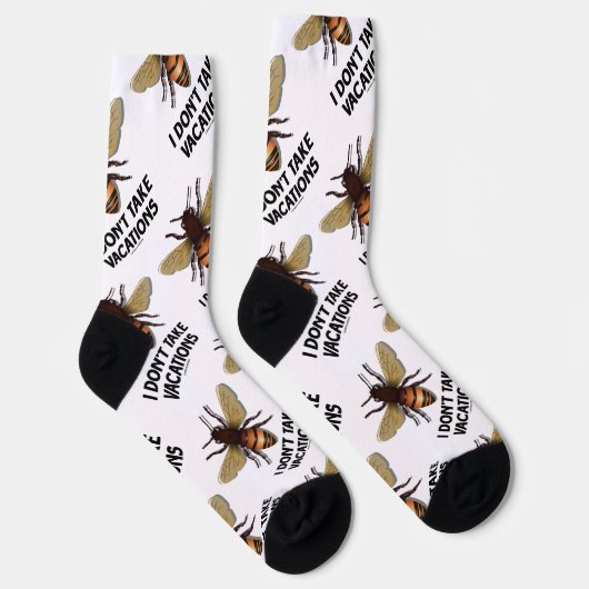 私は休暇を取らない蜂蜂の養蜂ユーモア ソックス (右)