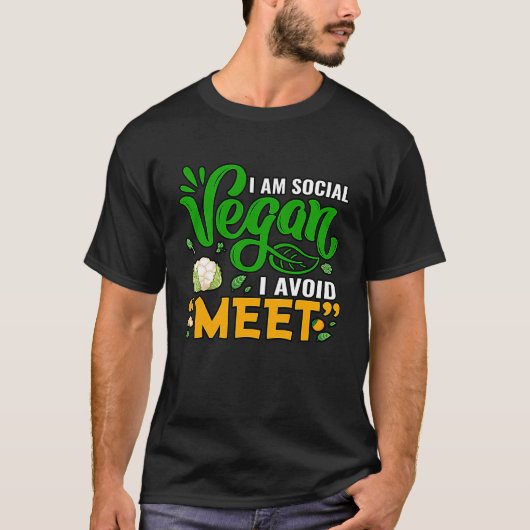 私は会わない社会ビーガンだ Tシャツ (正面)