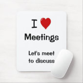 私は会合-おもしろいなオフィスの引用文の冗談--を愛します マウスパッド (マウス)