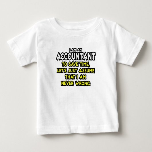 私は会計士だ救よ時間をかけて… ベビーTシャツ (正面)