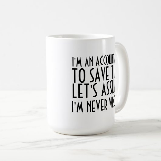 私は会計士救だ今は…C コーヒーマグカップ (正面右)