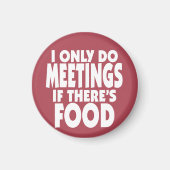 私は会議を行うだけもしだ食品がある マグネット (正面)