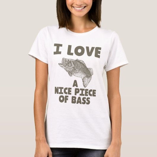 私は低音のニースの部分を愛します Tシャツ (正面)