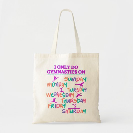 私は体操のみを行う – 1週間に7日 トートバッグ (正面)