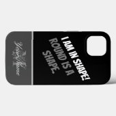 私は体調が整った！丸いのが形だ。 Case-Mate iPhoneケース (裏面 (横))