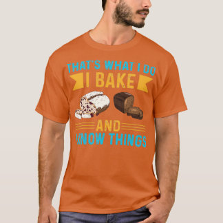 私は何かを焼いて知っている Tシャツ