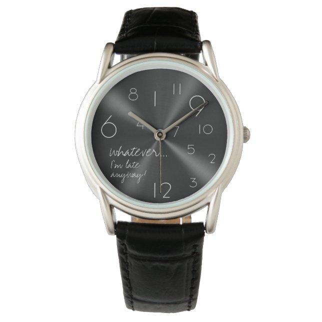 私は何でも、私は遅れている – 黒モダンと白 腕時計 (正面)