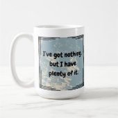 私は何も得ない コーヒーマグカップ (左)