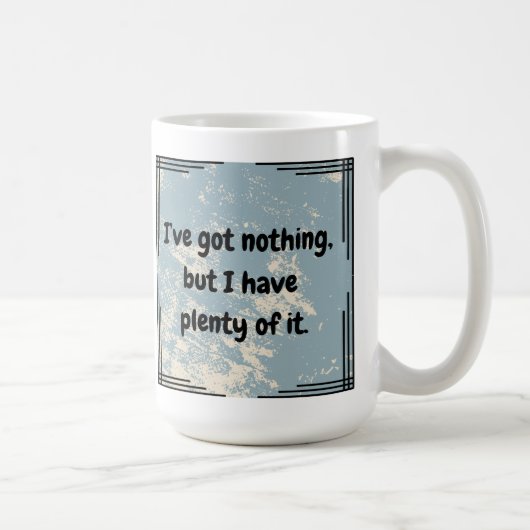 私は何も得ない コーヒーマグカップ (右)