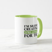 私は何も言わずにスプレッドシートを作成している – おもしろい マグカップ (正面右)