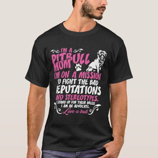 私は使命のピットブル・ママ Tシャツ (正面)