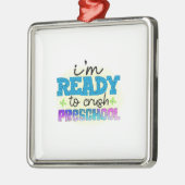 私は保育園を潰す準備ができている メタルオーナメント (左)