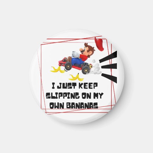 私は保自スリップまたは滑ること分のバナナだ マグネット (正面)