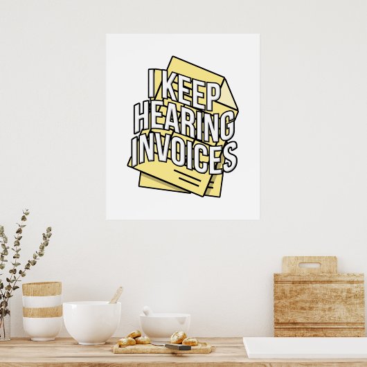 私は保請求書会計士の簿記係のギフトを聞く ポスター (キッチン)