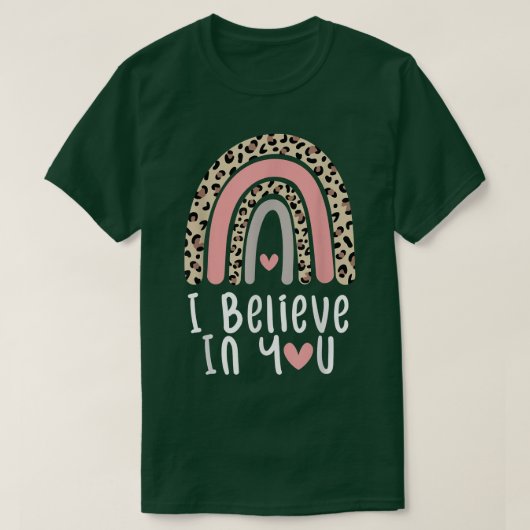 私は信じあなたの先生試やる気を起こさせる験日ボー Tシャツ (デザイン正面)
