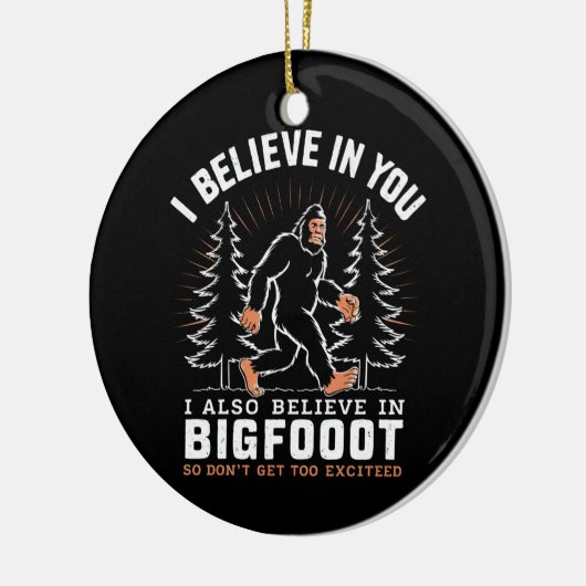 私は信じお前の中に入ったが、私もビッグ信じフットに入った セラミックオーナメント (左)