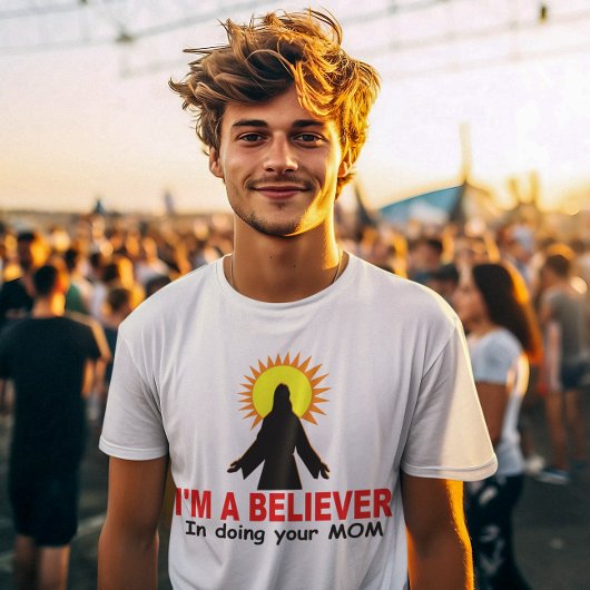 私は信じている、あなたの母をすることに Tシャツ