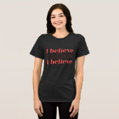 私は信じるTシャツ トライブレンドTシャツ (正面全面)