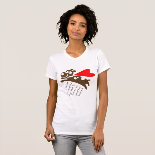 私は信じ誠実だ。犬が… Tシャツ (正面フル)