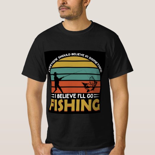 私は信じ魚釣りTシャツに行く Tシャツ (正面)