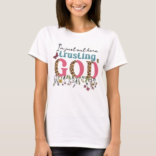私は信頼して外にいる Tシャツ (正面)