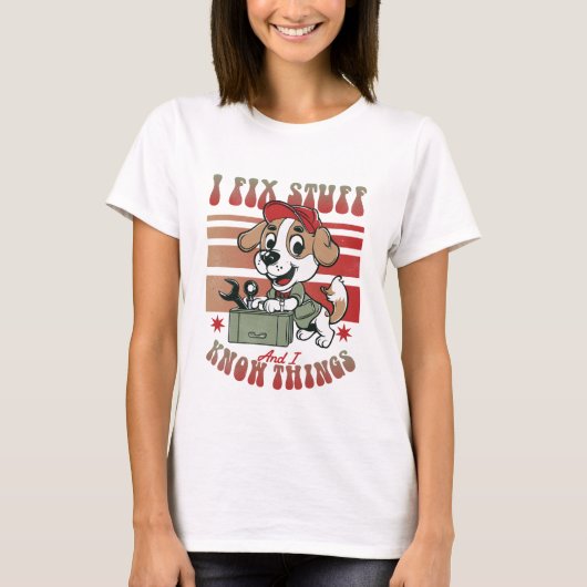 私は修正物と私は物事を知っているおもしろい犬 Tシャツ (正面)