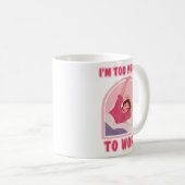 私は働きかわいらし過ぎだ。 コーヒーマグカップ (正面右)