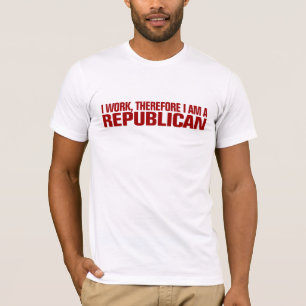 私は働きます、従って私は共和党員です Tシャツ