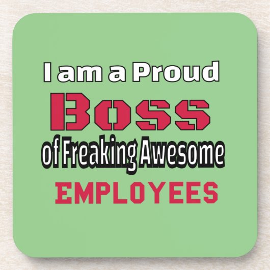 私は働き誇りを持った者のボス素晴らしだ コースター (正面)